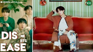 BTS 방탄소년단 – Dis  Ease  Hidden Vocals Harmonies amp Adlibs [upl. by Pellikka724]