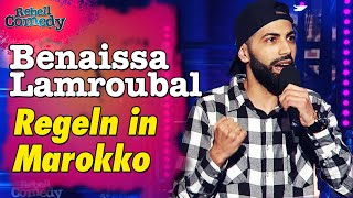 Regeln in Marokko amp Deutschland  Benaissa Lamroubal  RebellComedy [upl. by Musa24]