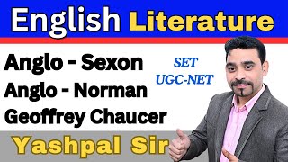 Anglo Saxon  Anglo Norman  Geoffrey Chaucer in one video by Yashpal sir  EnglishLiterature [upl. by Petersen]