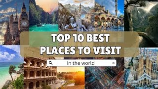 Top 10 Must visit tourist attractions around the world 🌍🌎 [upl. by Atteoj92]