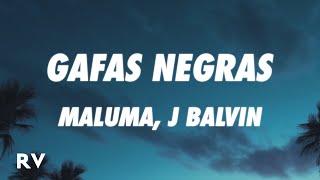 Maluma J Balvin  Gafas Negras LetraLyrics [upl. by Meredithe]