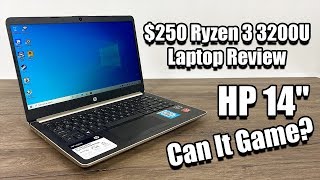 250 Ryzen 3 3200U Laptop Review  HP 14 Can It Game [upl. by Etnaid571]