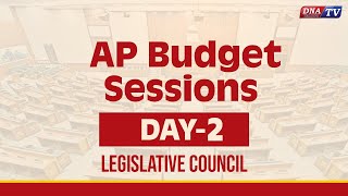 DNA LIVE🔴 Day2 AP Budget Sessions  Legislative Council [upl. by Brine55]