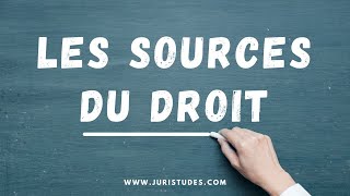 LES SOURCES DU DROIT [upl. by Zoes739]