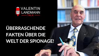 ÜBERRASCHENDE FAKTEN ÜBER DIE WELT DER SPIONAGE  Valentin Landmann Talk [upl. by Holbrook]