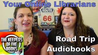 Road Trip Audiobooks for the Entire Family  The Keepers of the Books [upl. by Chellman]