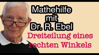 Dreiteilung eines rechten Winkels [upl. by Ahteres298]