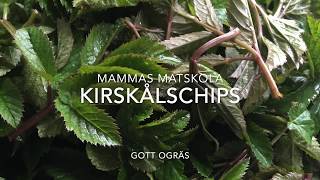 Mammas matskola Kirskålschips [upl. by Annaehs]