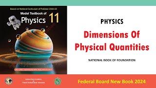 Dimensions Of Physical Quantities  National Book Foundation  NBF  Class 11th Physics CH No 01 [upl. by Danell]