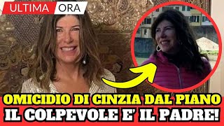 OMICIDIO DI CINZIA DAL PINO IL COLPEVOLE E IL PADRE DEL MARITO ULTIMA ORA [upl. by Nie]