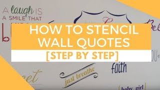 Wall Quote Stencils Step by Step [upl. by Psyche733]