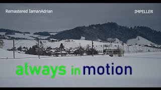 always in motion remastered [upl. by Debora]