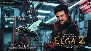 EEGA 2  Hindi Trailer  S S Rajamouli  Ram Charan  Samantha Prabhu  Sudeep Kichcha  Makkhi 2 [upl. by Jehiel]