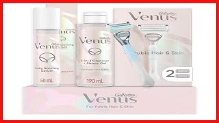 Gillette Venus For Pubic Hair And Skin Womens Shaving Kit 1 Venus Handle 2 Razor Blade Refills [upl. by Anatniuq]