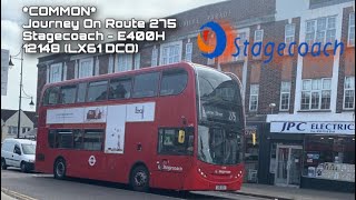 COMMON Journey On Route 275  Stagecoach  E400H  12148 LX61 DCO [upl. by Faxun]