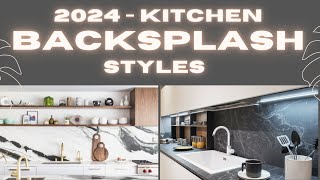 Latest Kitchen Backsplash Styles  2024  Stone Slab amp Textured Tiles Kitchen Backsplash Trends 2024 [upl. by Sirahs]