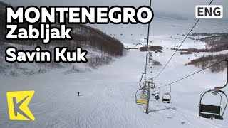 【K】Montenegro TravelZabljak몬테네그로 여행자블라크사빈 쿡 해발 2200m 스키장Savin KukSki resortLiftMountain [upl. by Liagaba]