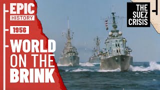 The Brink of War Suez Crisis 12 [upl. by Pavkovic771]