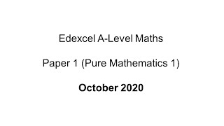 EdExcel ALevel Maths Paper 1 October 2020 Pure Mathematics 1 [upl. by Jeggar]