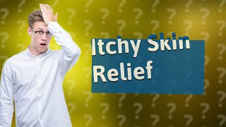 What cream is best for itchy skin [upl. by Natalina]