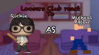 Losers Club React To Richie As Micheal  WIP  Original  probably discontinued [upl. by Anavlis659]