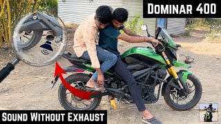 The Maximum Roar Of My Dominar 400 Without Exhaust Sound  Moto VlogIAmAk [upl. by Srednas]