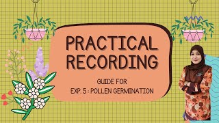 Guide for Experiment 5 Pollen Germination [upl. by Netsirhk]