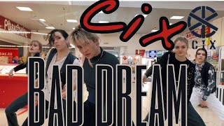 CIX BAD DREAM 씨아이엑스 BAD DREAM dance cover by VotTeam [upl. by Akerboom]