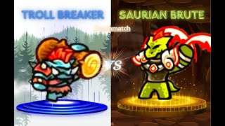 KINGDOM RUSH DEATHMATCH TROLL BREAKER VERSUS SAURIAN BRUTE [upl. by Anika975]