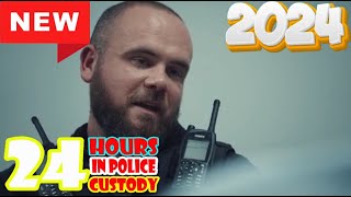 24 Hours in Police Custody 2024  Season 17 Episode 11  24 Hours in Police Custody Full Epiosde [upl. by Garcon]