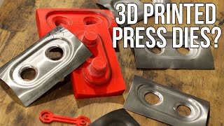 3D Printed Sheet Metal Forming  Will it Survive [upl. by Mohkos]