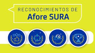 Conoce los reconocimientos de Afore SURA [upl. by Ennirok395]