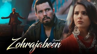 Zohrajabeen B Praak Official Video Randeep Hooda  Priyanka Chahar Choudhary  Jaani  Arvindr [upl. by Eiramave]