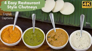 4 Easy amp Quick Restaurant Style Chutneys for Idli amp Dosa  Murugan Idli Kadai style Chutneys [upl. by Hillhouse450]