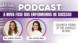 PodCast Ensino Feridas A nova fase dos Enfermeiros de Sucesso [upl. by Nekal]