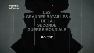 Les Grandes Batailles De La Seconde Guerre Mondiale  Koursk [upl. by Ahsika23]