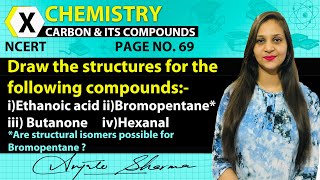 Draw the structures for the following compounds Ethanoic acidBromopentaneButanoneHexanal [upl. by Alo688]