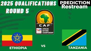 Ethiopia vs Tanzania Live CAF Africa Nations Cup 2024 Qualification 2024 Commentary Score [upl. by Aikin]