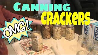 CANNING Crackers For Long Term Food Storage [upl. by Notnarb]