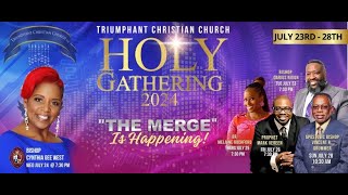 Holy Gathering 2024 I Triumphant Christian Church I Night Three [upl. by Pattani]