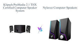 Klipsch ProMedia vs Nylavee Computer Speakers 🎵🔊 [upl. by Simara]