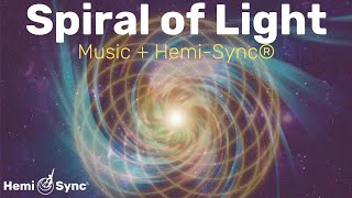 Spiral of Light  Relaxing Music  HemiSync® Frequencies for Expanded Awareness binaural meditate [upl. by Cirtemed]