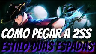 COMO PEGAR O ESTILO Nitoryu 2SS NO GRAND PIECE ONLINE [upl. by Ihtak255]