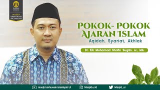 PokokPokok Ajaran Islam Aqidah Syariat Akhlak [upl. by Nalek]