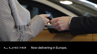 Now Delivering in Europe  Lucid Air  Lucid Motors [upl. by Ahouh916]