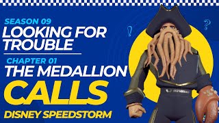 The Medallion Calls Chapter 01 Season 09 Part I  Looking for Trouble Disney Speedstorm [upl. by Handler650]