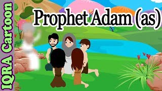 Prophet Stories Adam AS  Islamic Cartoon  Quran Stories  Prophet story  Ep 01 [upl. by Aihsyt]