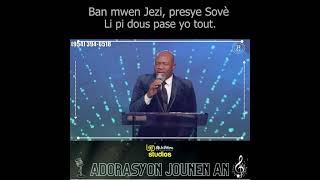 Banm mwen Jezu presye Sovèm li pi dous pase yo tout amen amen [upl. by Alissa364]