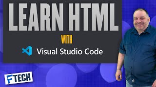 Master HTML with Visual Studio Code  Beginners Guide [upl. by Eelinnej]