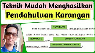 Teknik Mudah II Menghasilkan Pendahuluan Karangan GALUSHALUS [upl. by Fleeta]